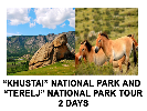 KHUSTAI NATIONAL PARK AND TERELJ NATIONAL PARK TOUR